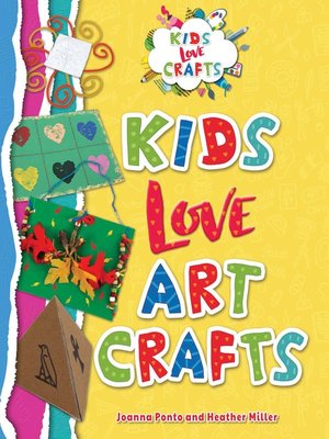 cover image of Kids Love Art Crafts